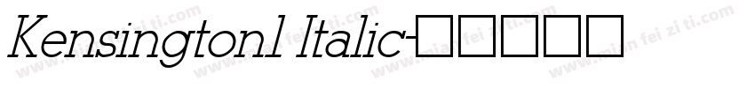 Kensington1 Italic字体转换